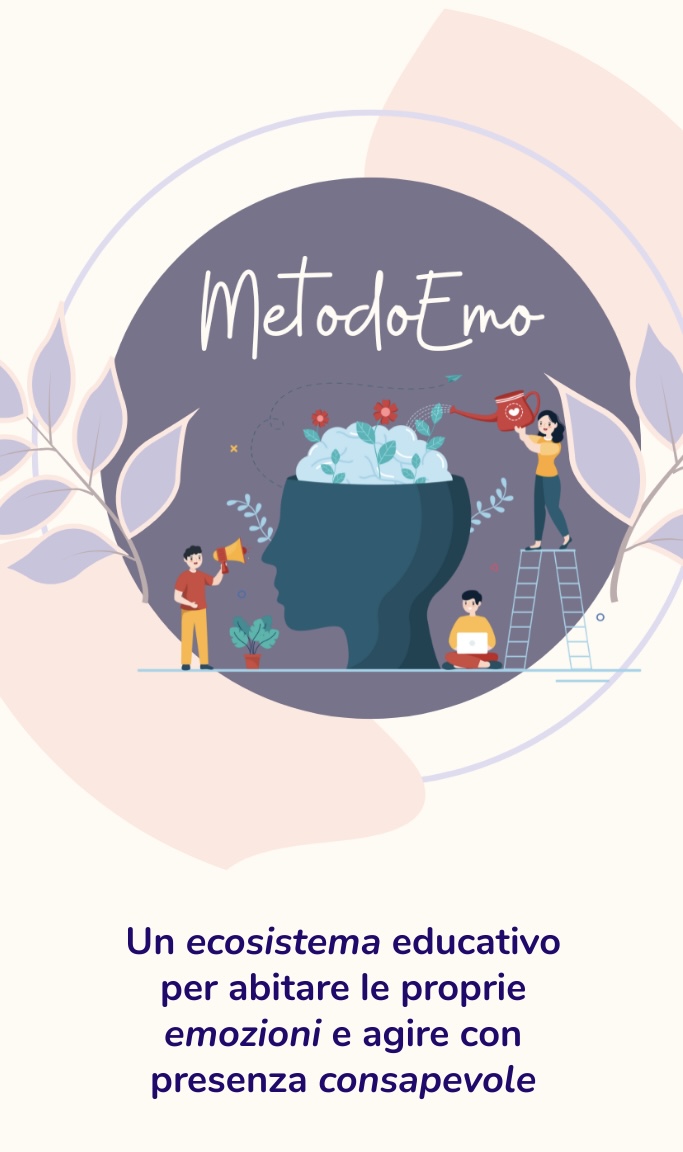 MetodoEmo – un ecosistema educativo per abitare le proprie emozioni